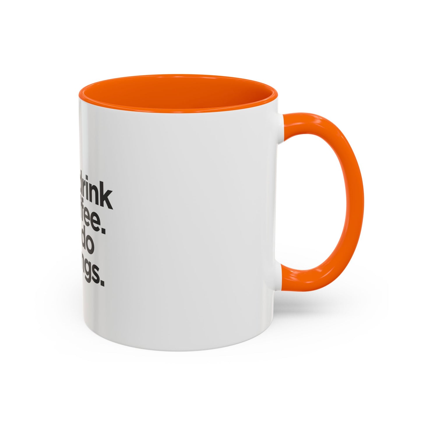 Accent Coffee Mug with Motivational Quote