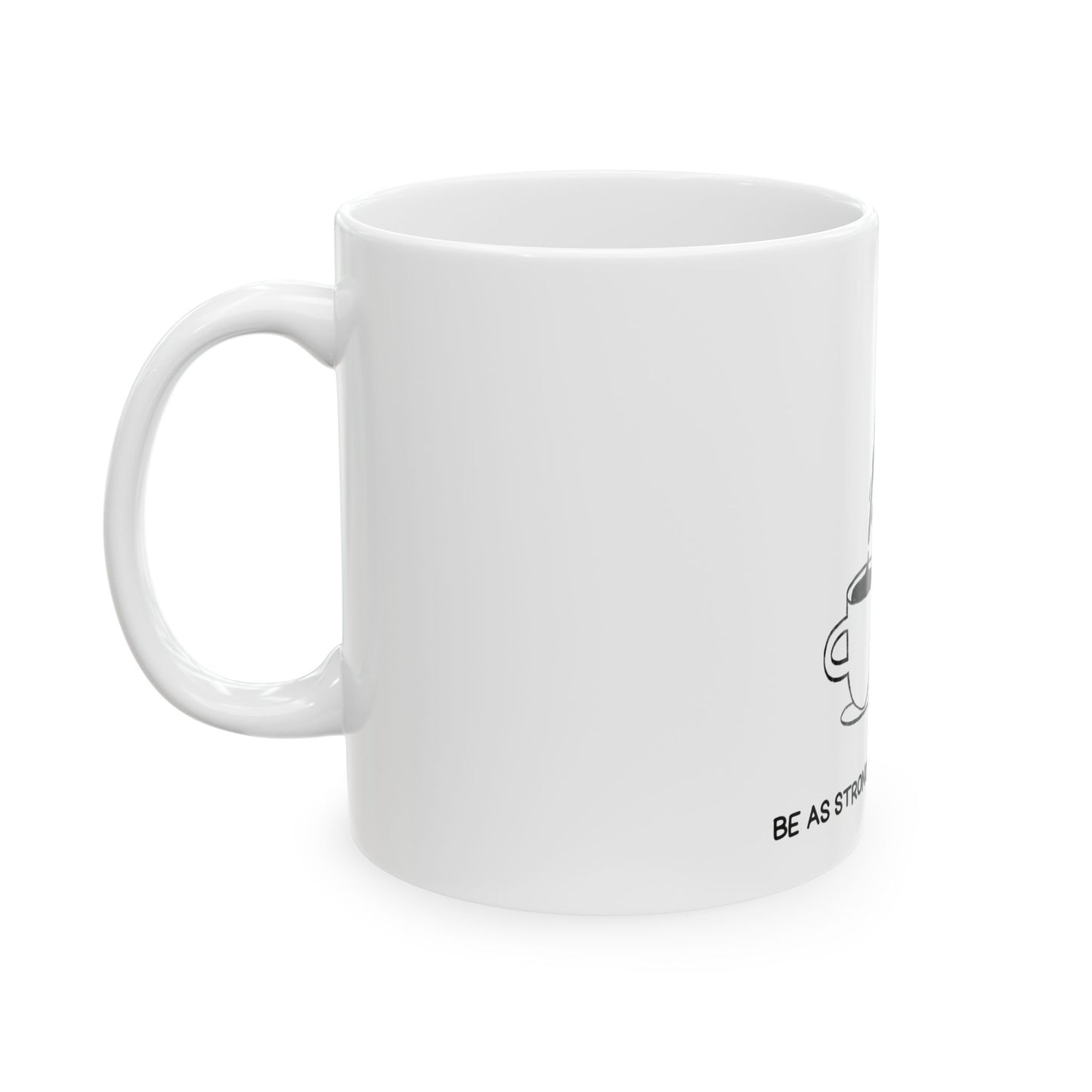 Strong Espresso Ceramic Mug