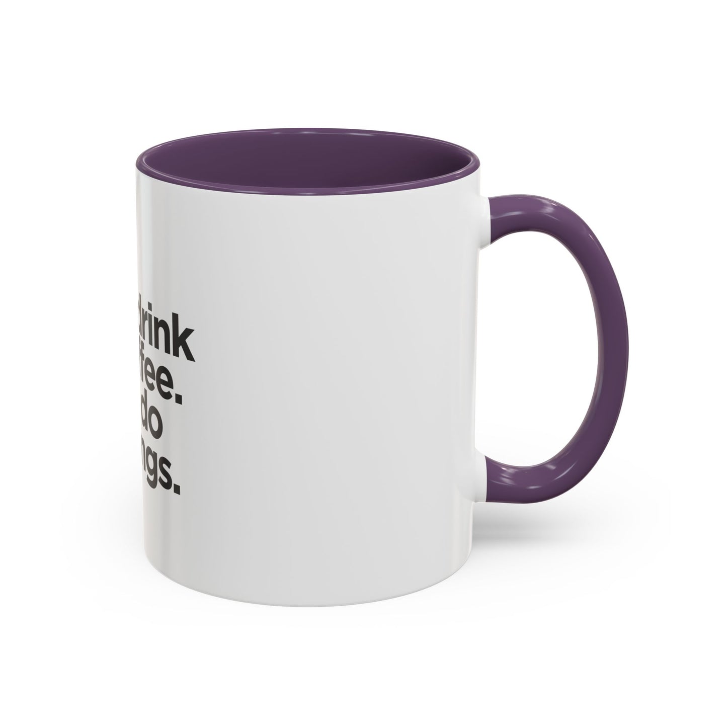 Accent Coffee Mug with Motivational Quote