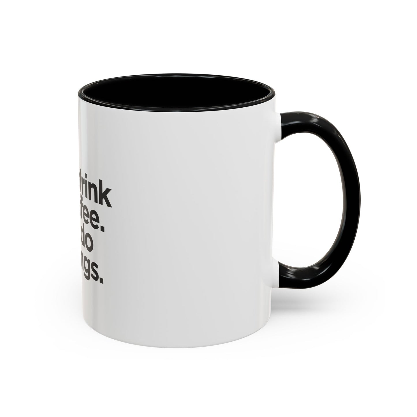 Accent Coffee Mug with Motivational Quote