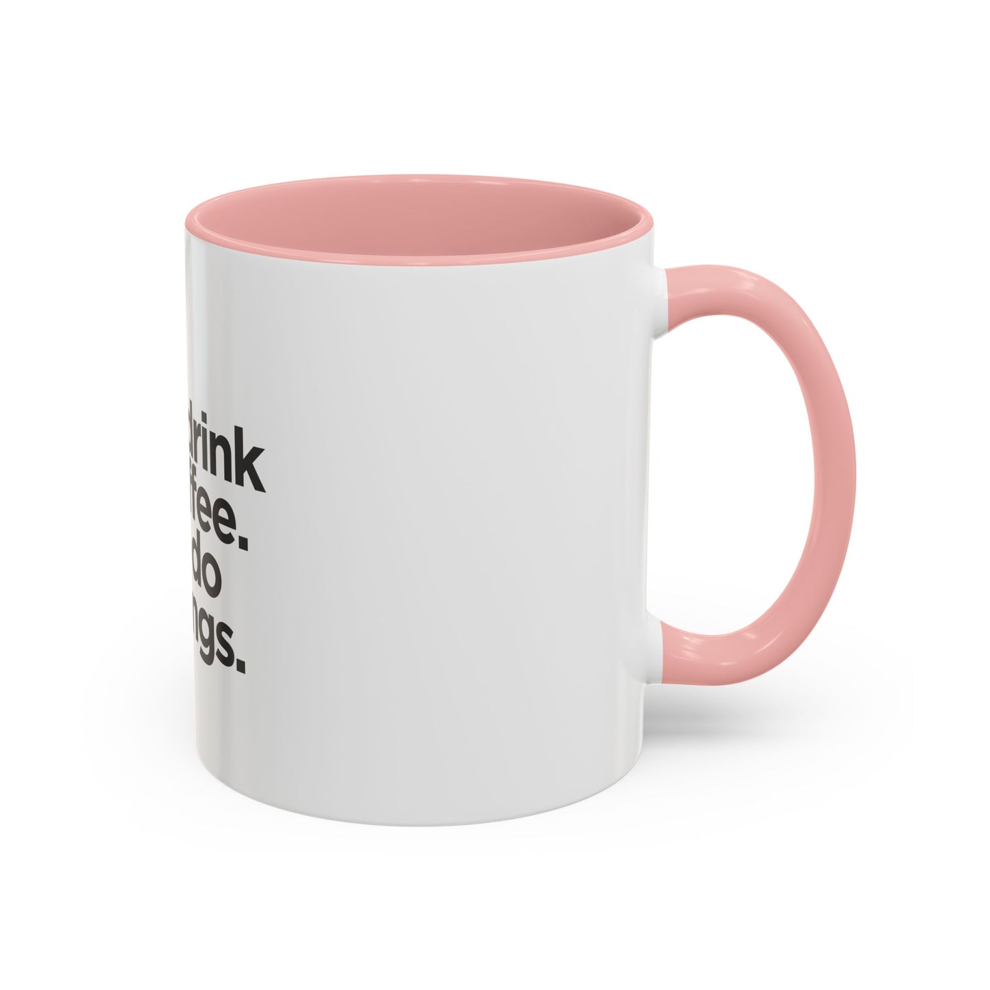 Accent Coffee Mug with Motivational Quote