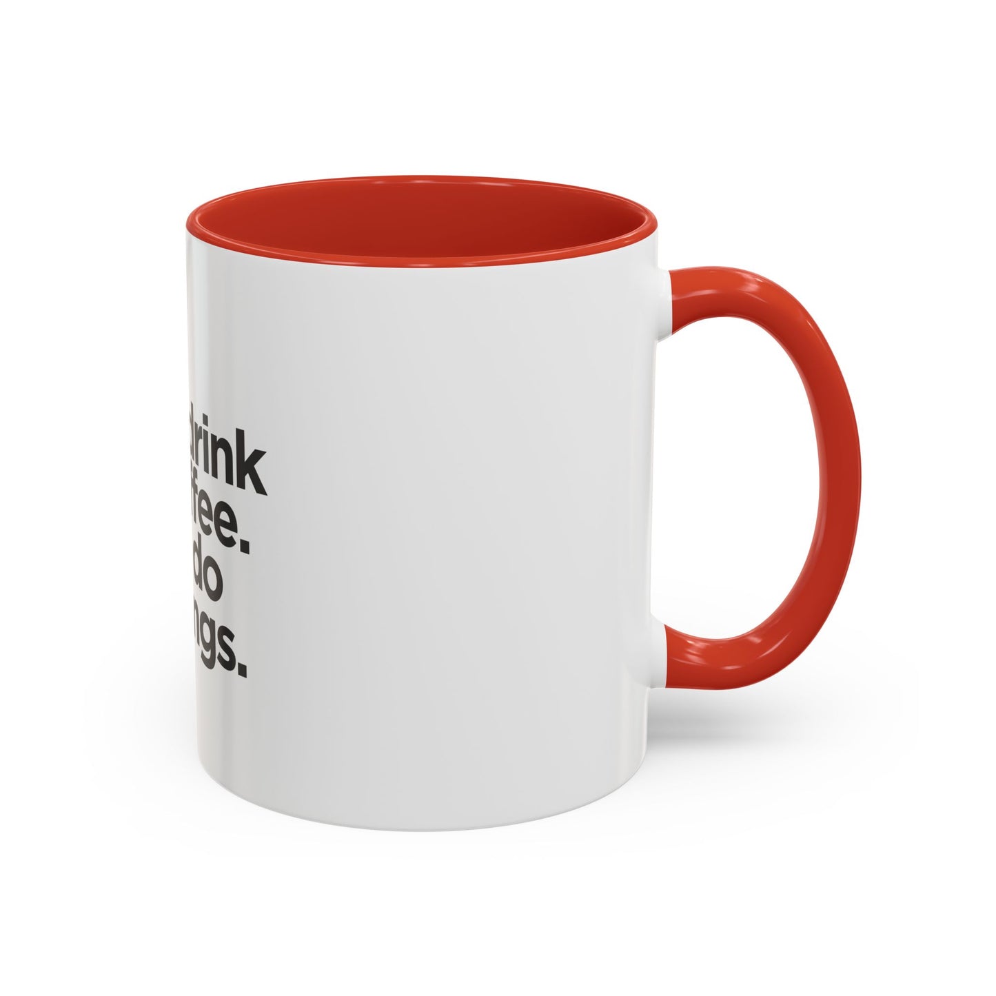 Accent Coffee Mug with Motivational Quote