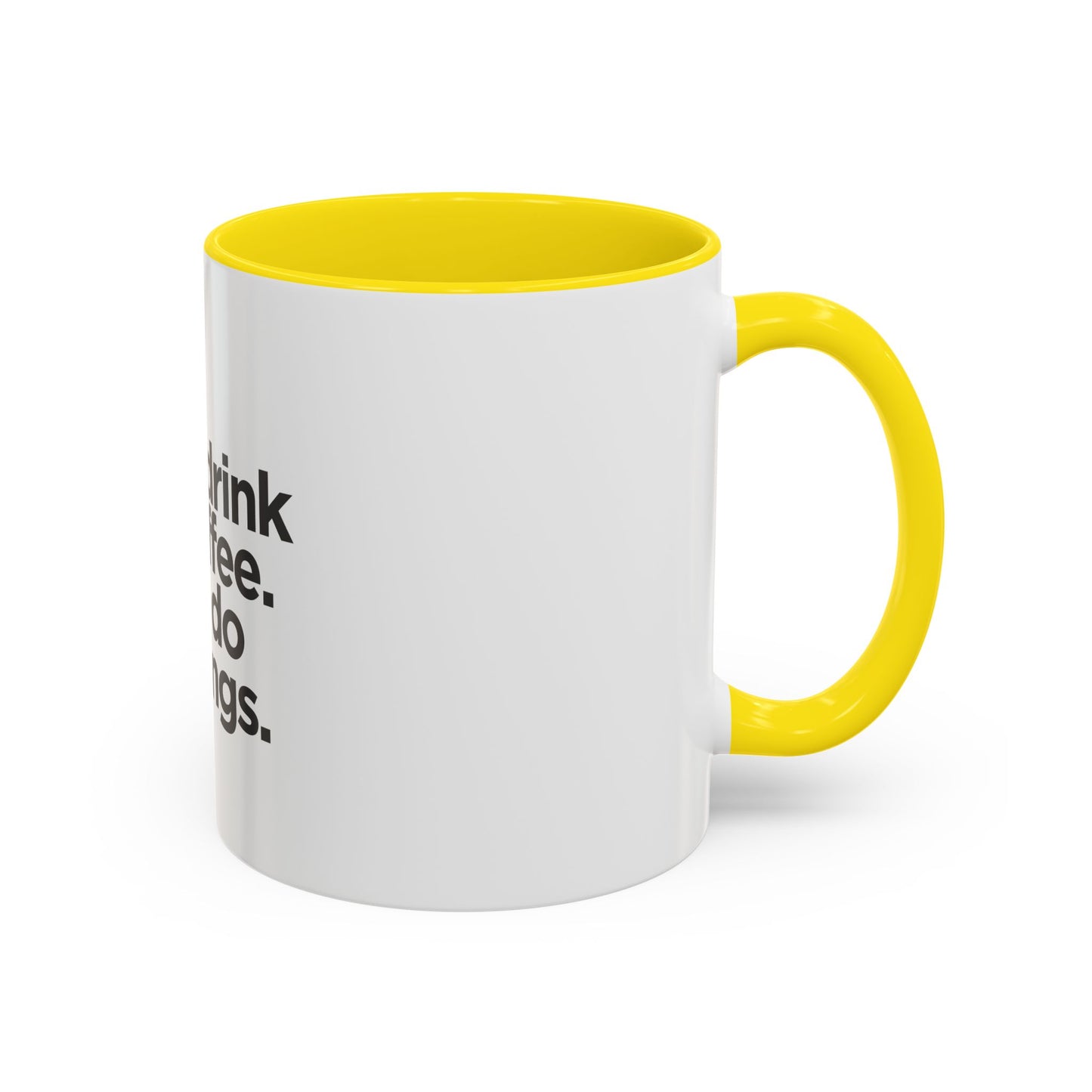Accent Coffee Mug with Motivational Quote