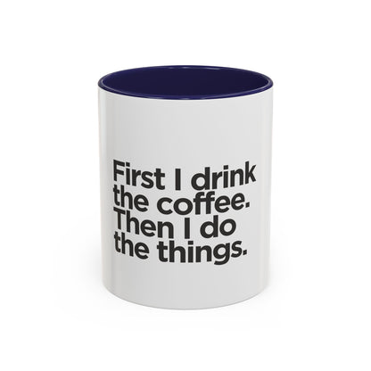 Accent Coffee Mug with Motivational Quote